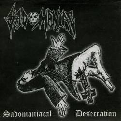 Sadomaniacal Desecration